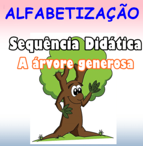 IMG 20180826 221209 294x300 - Sequência Didática A Árvore Generosa: Atividades de Alfabetização