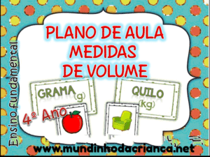 Medidas de Volume - 4° Ano - Plano de aula